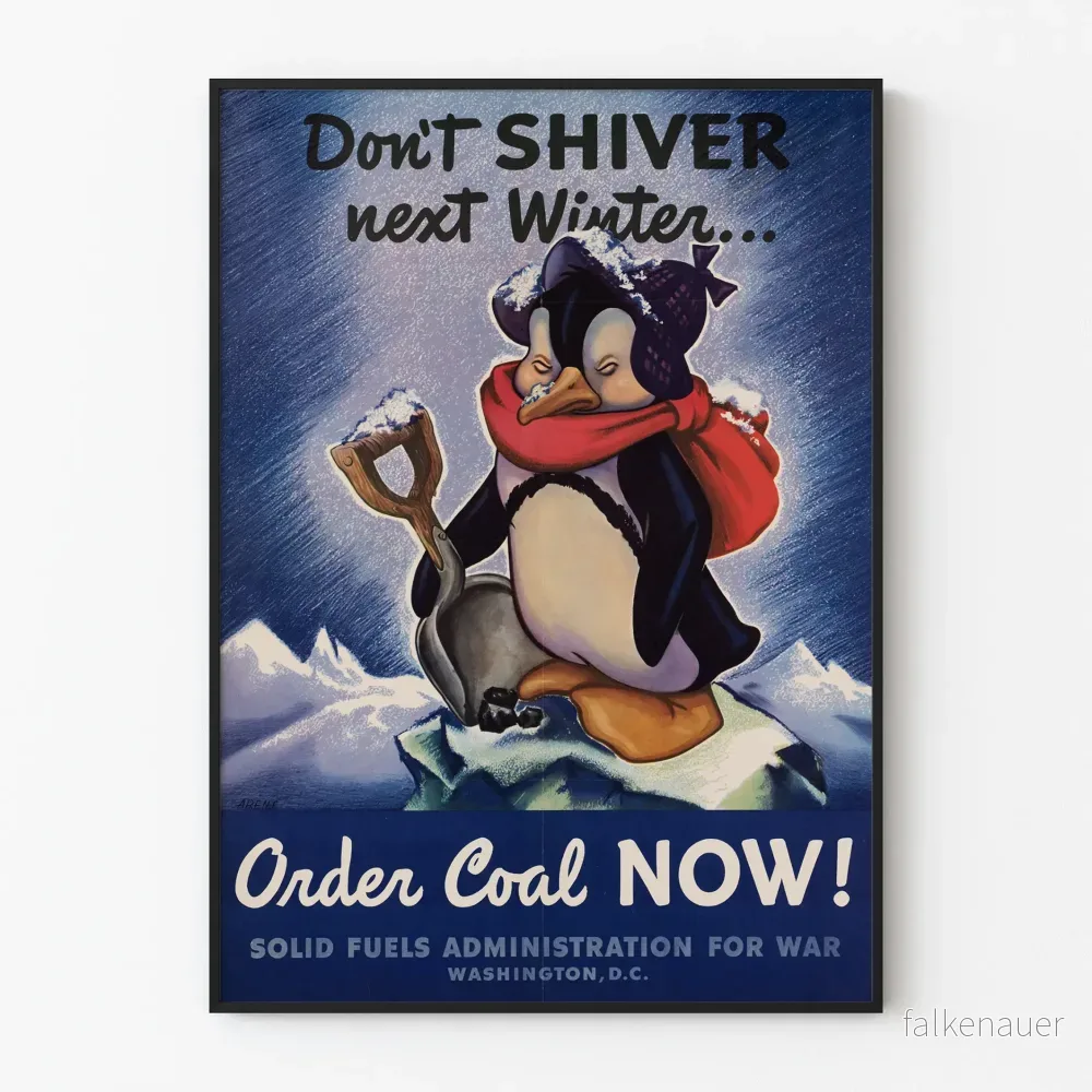 Vintage väggdekorposter "Don't Shiver Next Winter" med pingvin och kol