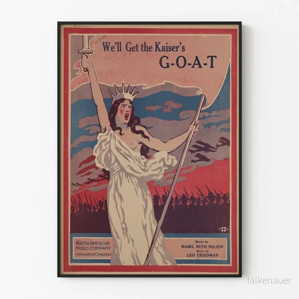 Vintageposter 'We'll Get the Kaiser's G-O-A-T' - Historisk väggdekoration