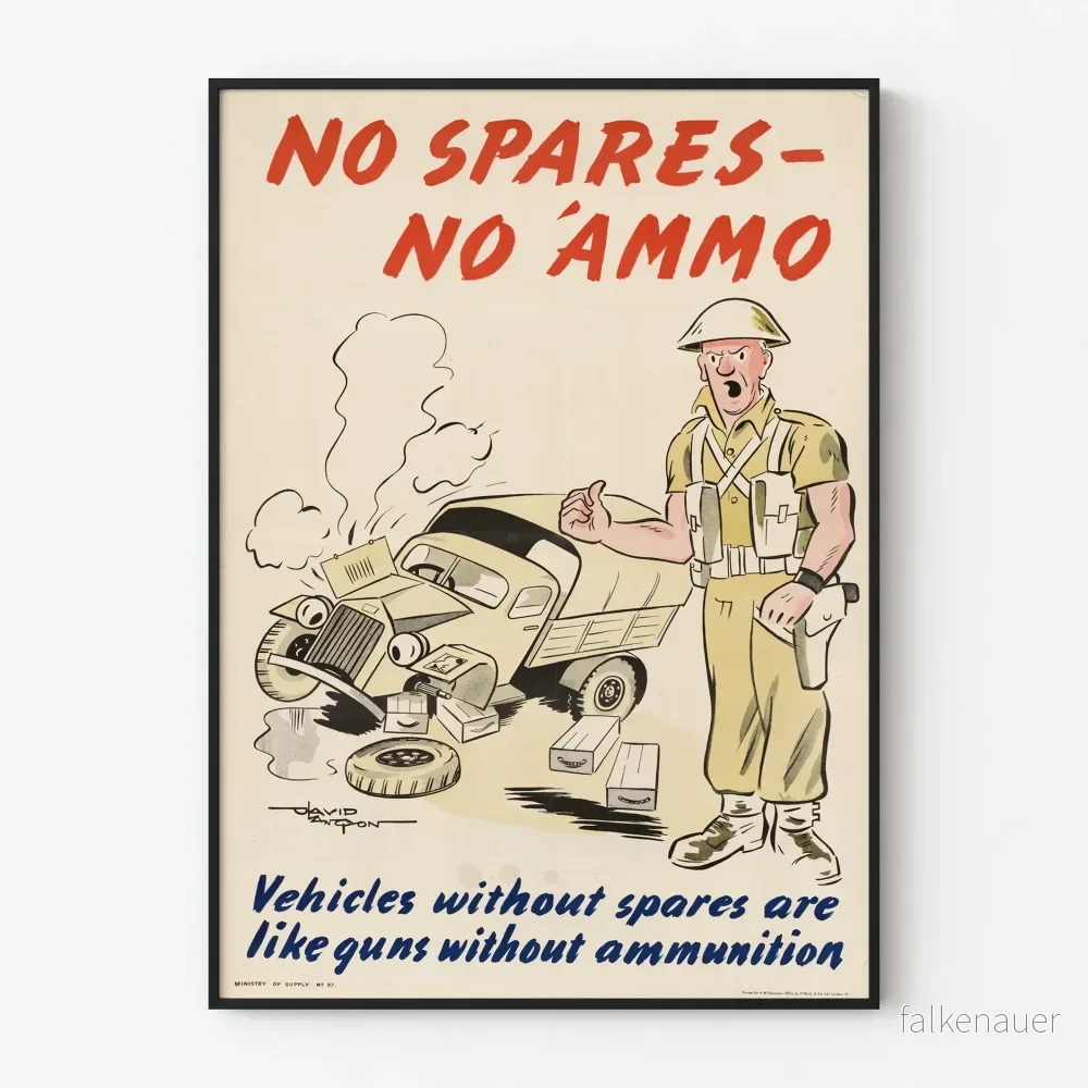 Vintage militär poster « No Spares No Ammo »