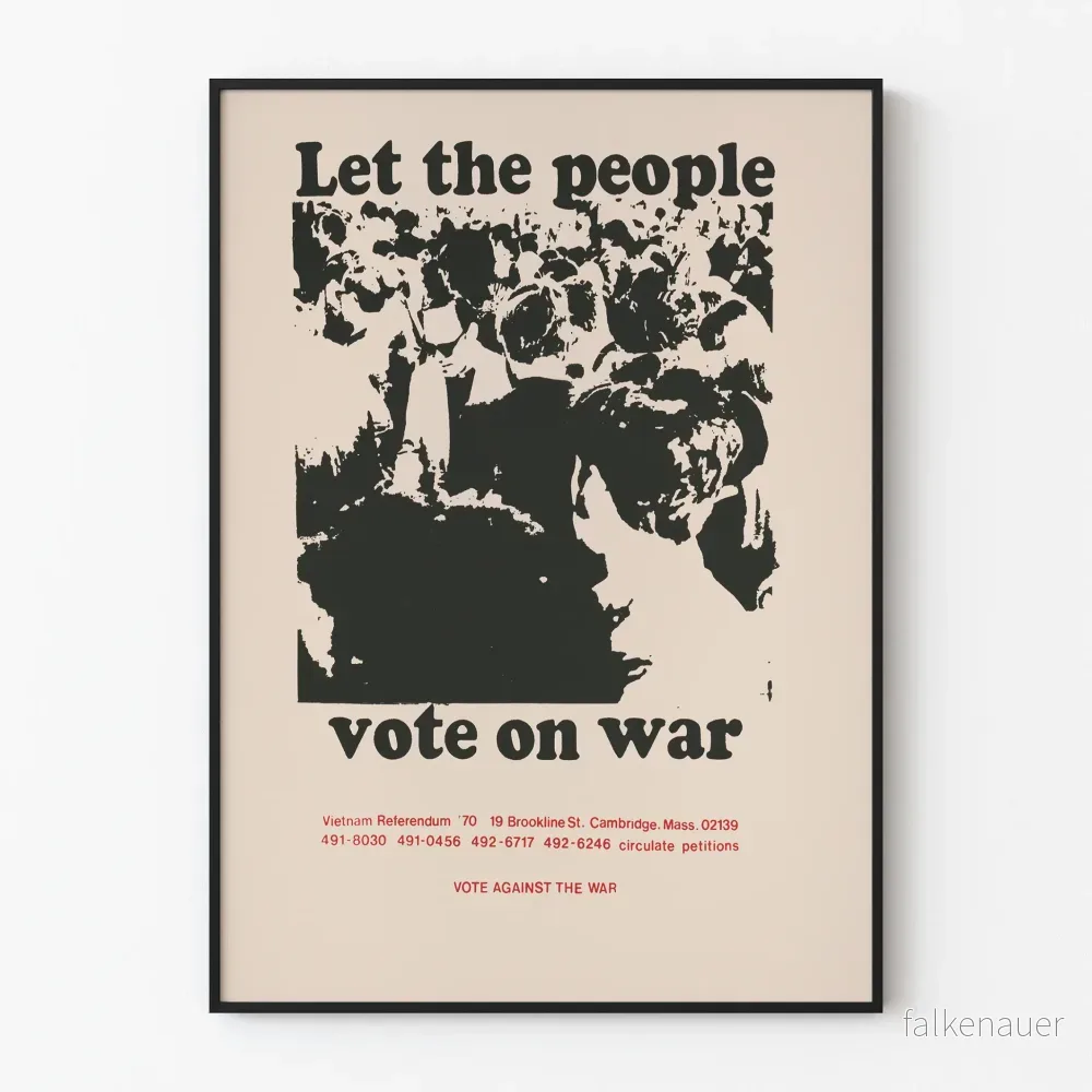 Postern Let the People Vote on War - Engagerad Väggdekoration