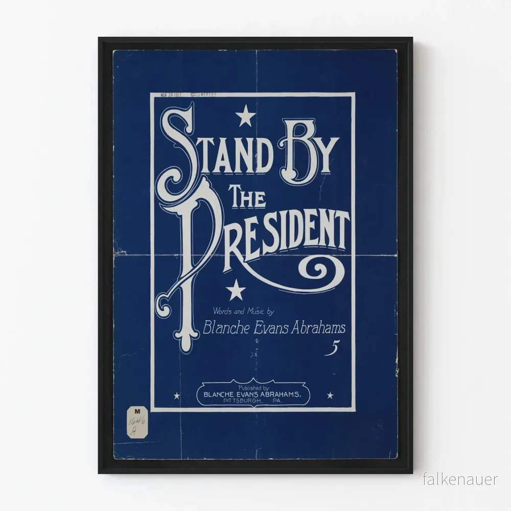 Vintageposter Stand By The President blå och vit