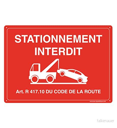 AUA SIGNALETIQUE förborrade panel med rundade vinklar förbjuden parkering artikel R 417.10 röd 300 x 210 mm, aluminiumdibond 3 mm 3666180398206
