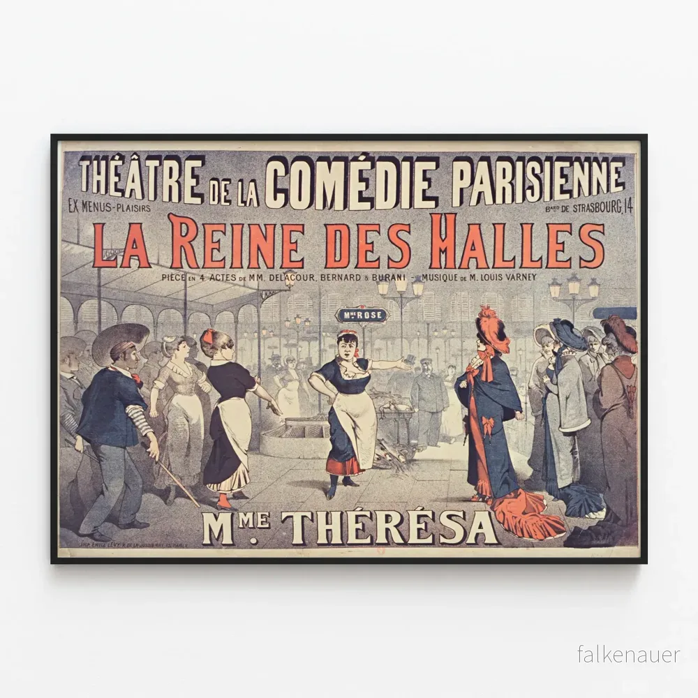 Teateraffisch La Reine des Halles - Vintage väggdekoration